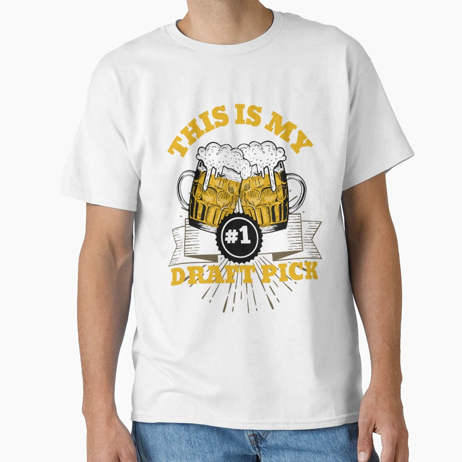 This Is My 1 Draft Pick T-Shirt - Streetwear Style Unisex - T-Shirt, Sweatshirt, Hoodie