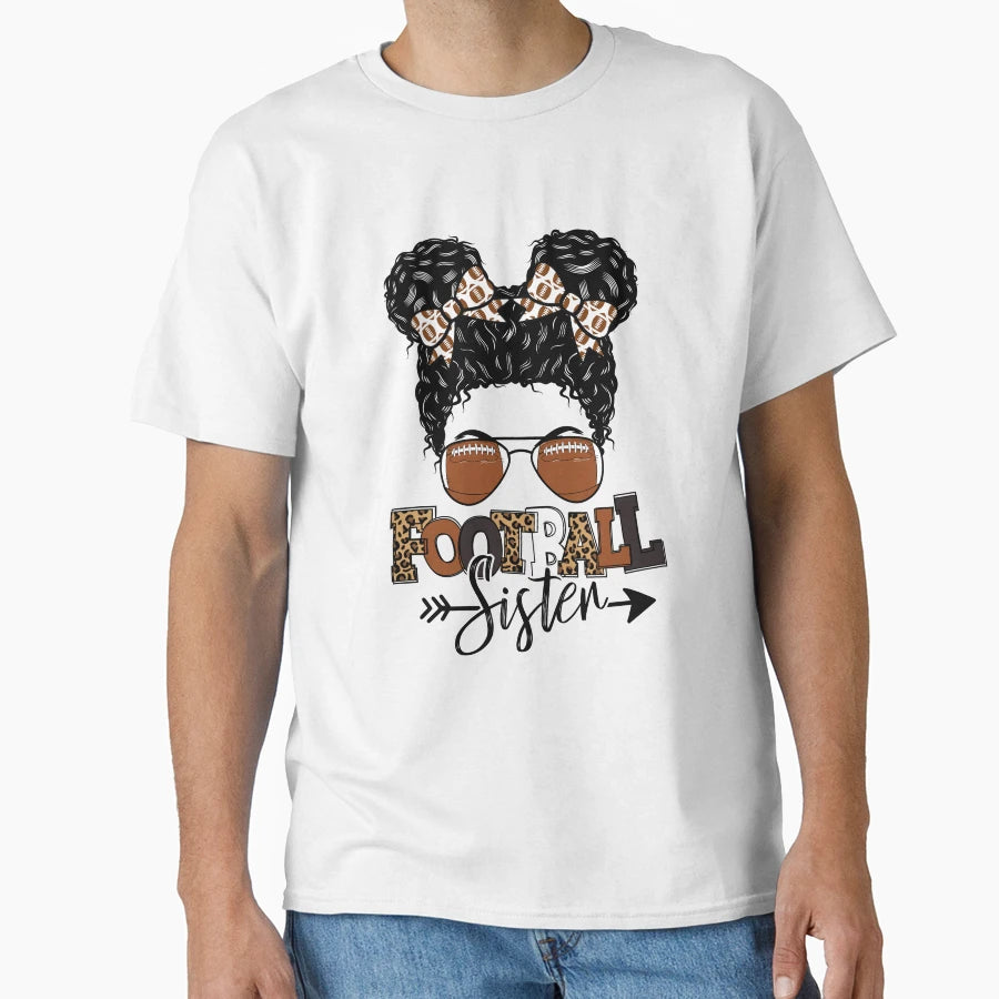 Football Sister Leopard Black Messy Bun T-Shirt - Novelty Apparel Unisex - T-Shirt, Sweatshirt, Hoodie