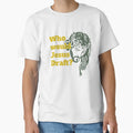 Who Would Jesus Draft T-Shirt - Minimalist Print Unisex - T-Shirt, Sweatshirt, Hoodie