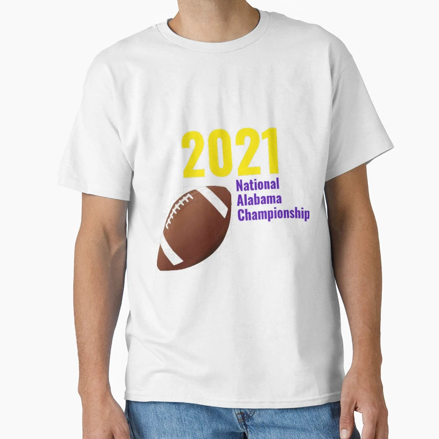 2021 National Alabama Championship T-Shirt - Fun Novelty Design for Adults - T-Shirt, Sweatshirt, Hoodie