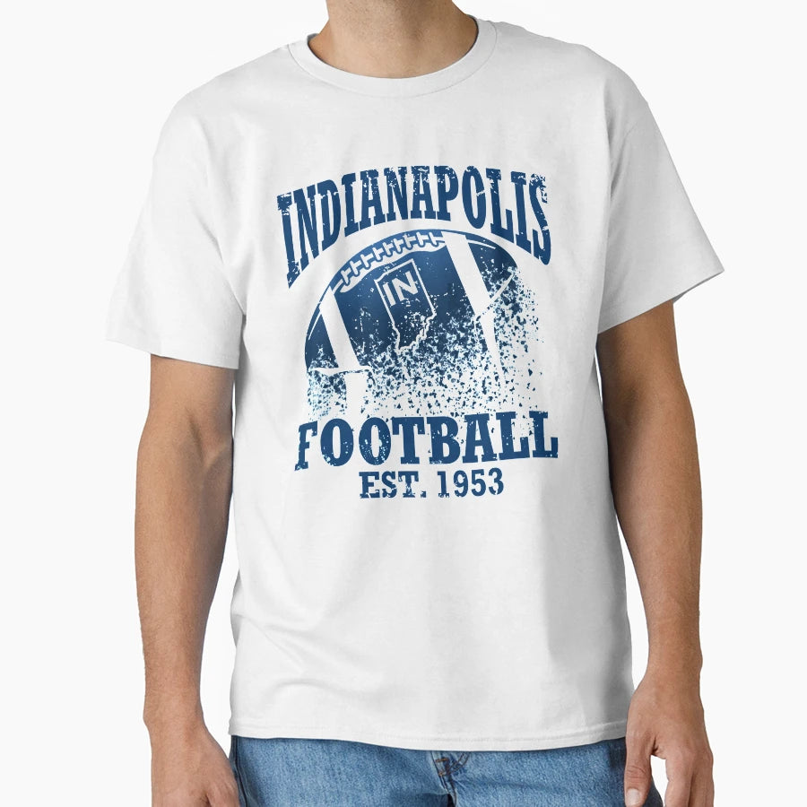 Indianapolis Football T-Shirt - Casual Everyday Wear Men Women - T-Shirt, Sweatshirt, Hoodie
