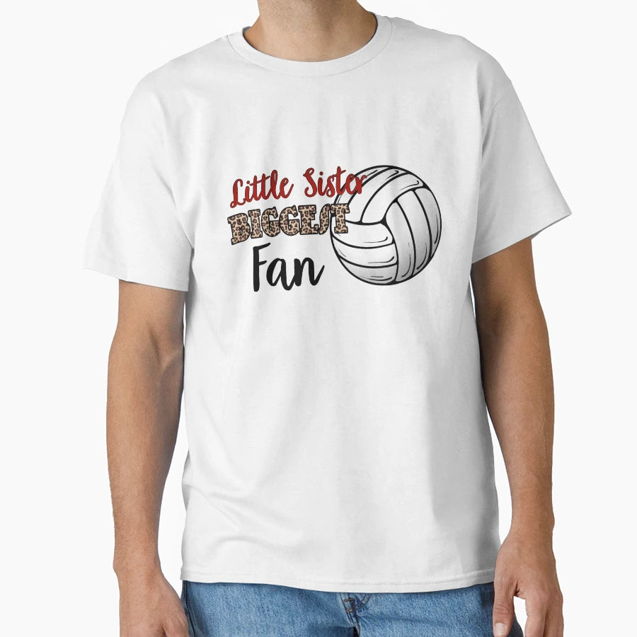 Volleyball Little Sister Biggest Fan T-Shirt - Minimalist Print Unisex - T-Shirt, Sweatshirt, Hoodie