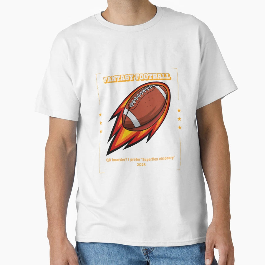 Sarcastic Fantasy Football Superflex T-Shirt - Streetwear Style Men Women - T-Shirt, Sweatshirt, Hoodie