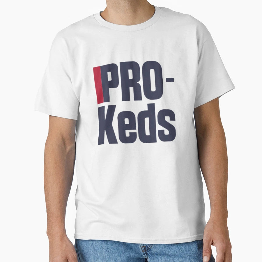Pro Keds T-Shirt - Aesthetic Graphic for Adults - T-Shirt, Sweatshirt, Hoodie