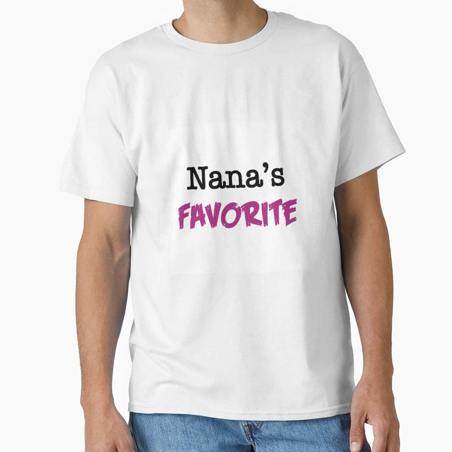 Nanas Favorite T-Shirt - Trendy Graphic Unisex - T-Shirt, Sweatshirt, Hoodie
