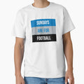 Sundays Are Football T-Shirt - Unique Graphic for Adults - T-Shirt, Sweatshirt, Hoodie