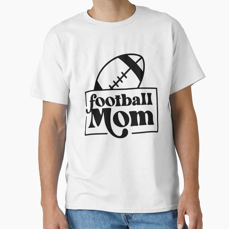 Football Mom T-Shirt - Casual Everyday Wear for Adults - T-Shirt, Sweatshirt, Hoodie