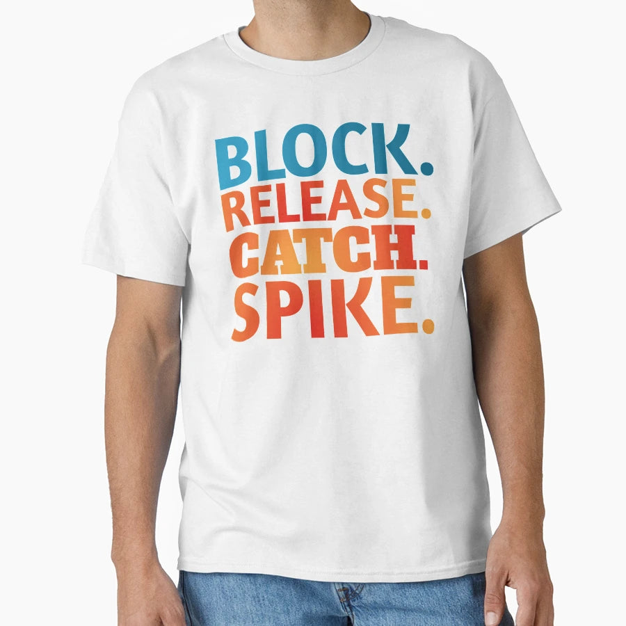 Block Release Catch Spike T-Shirt - Streetwear Style Men Women - T-Shirt, Sweatshirt, Hoodie