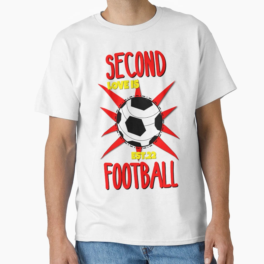 Second Love Is Footbal T-Shirt - Aesthetic Graphic Unisex - T-Shirt, Sweatshirt, Hoodie