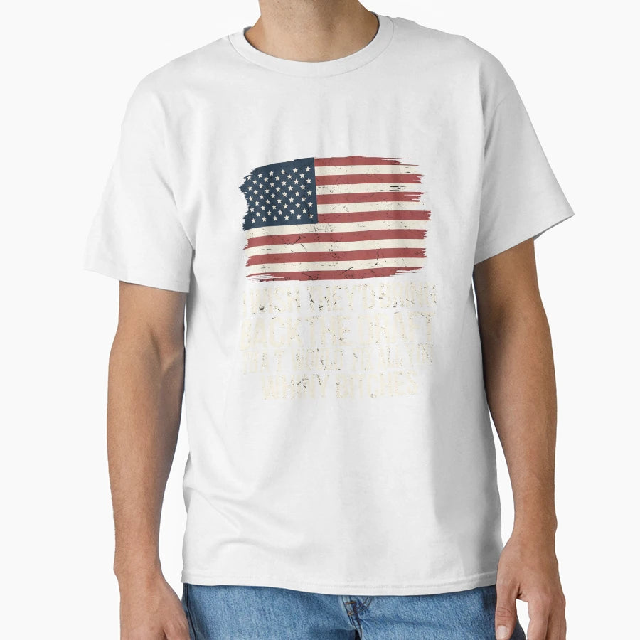 I Wish Theyd Bring Back Draft That T-Shirt - Minimalist Print Men Women - T-Shirt, Sweatshirt, Hoodie
