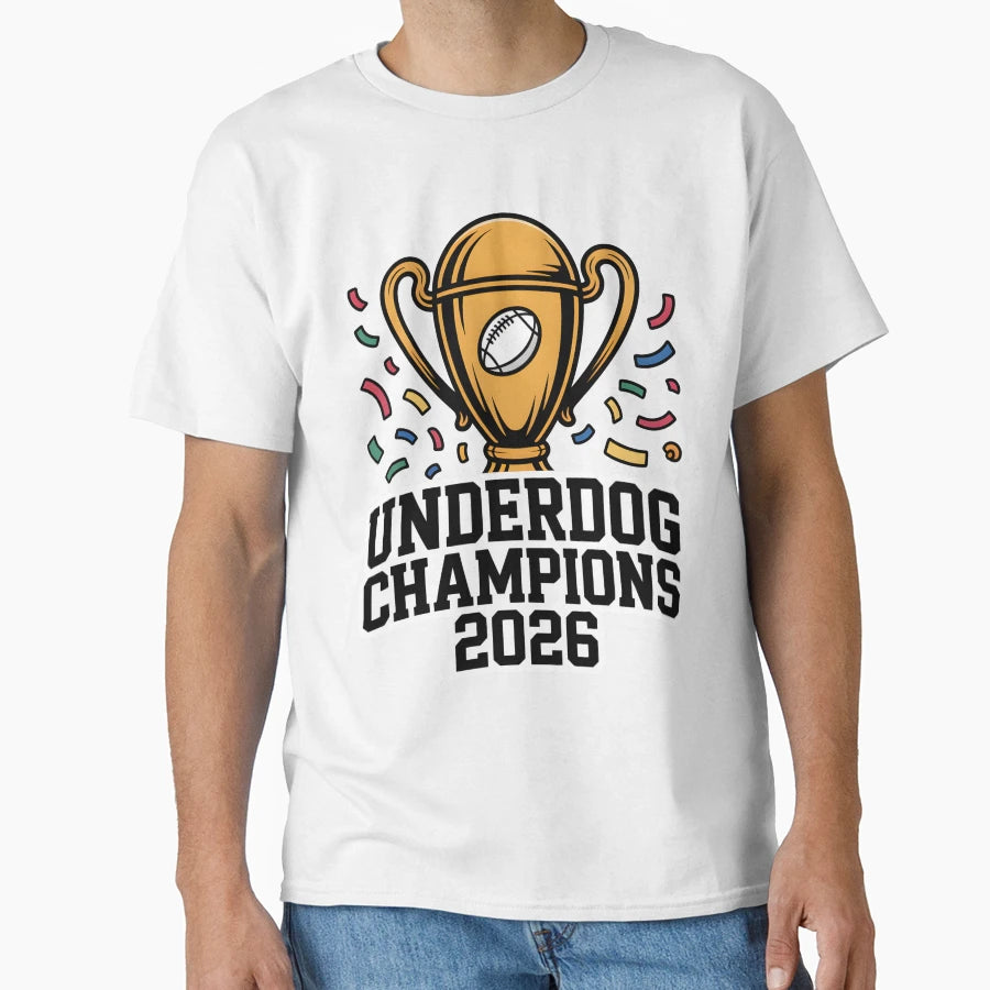 Underdog Champions 2026 T-Shirt - Fun Novelty Design for Adults - T-Shirt, Sweatshirt, Hoodie
