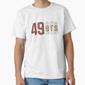 49Ers T-Shirt - Trendy Graphic for Adults - T-Shirt, Sweatshirt, Hoodie