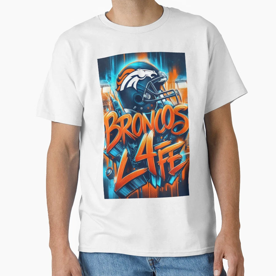 Broncos 4 Life T-Shirt - Custom Art Print Men Women - T-Shirt, Sweatshirt, Hoodie