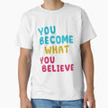 Gifts Do You Believe Gift Music Fans T-Shirt - Fun Novelty Design Men Women - T-Shirt, Sweatshirt, Hoodie