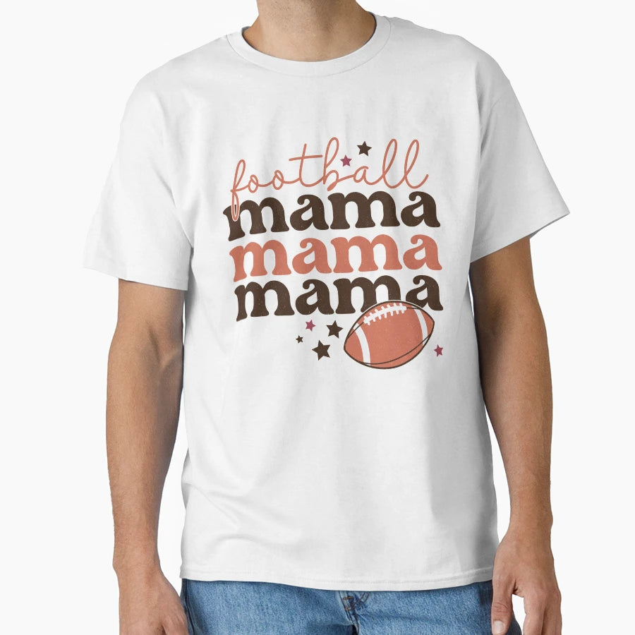 Football Mama Mama Mama Mothers Day T-Shirt - Aesthetic Graphic for Adults - T-Shirt, Sweatshirt, Hoodie