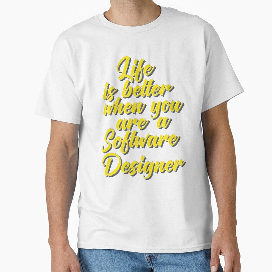 Life Is Better When You Are A Software Designer by - Adult & Kids T-Shirts, Sweatshirts & Hoodies apparel design preview 1