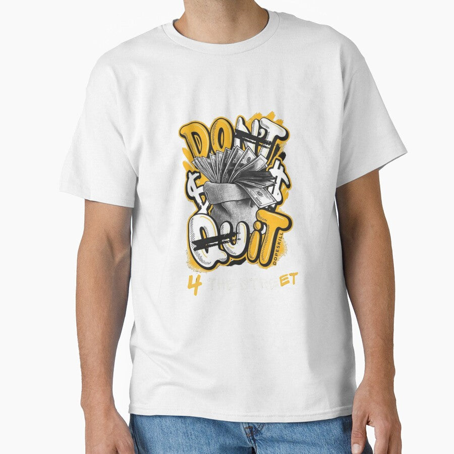 Don't Quit Motivational Streetwear Design by 4 THE - Adult & Kids T-Shirts, Sweatshirts & Hoodies apparel design preview 1