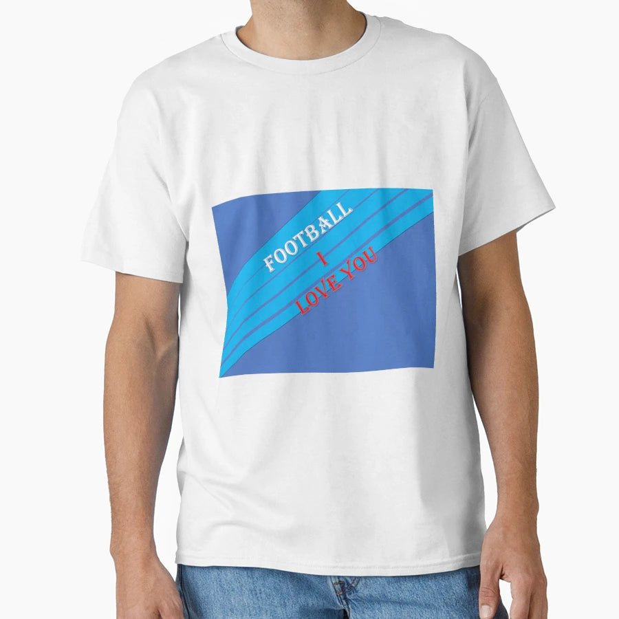 Football I Love You T-Shirt - Aesthetic Graphic Men Women - T-Shirt, Sweatshirt, Hoodie