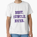 Best Guncle Ever T-Shirt - Graphic Print Unisex - T-Shirt, Sweatshirt, Hoodie