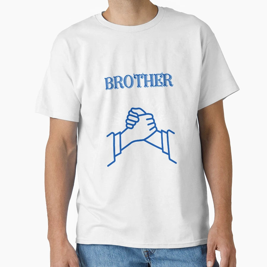 Brother Like No Other T-Shirt - Streetwear Style Men Women - T-Shirt, Sweatshirt, Hoodie