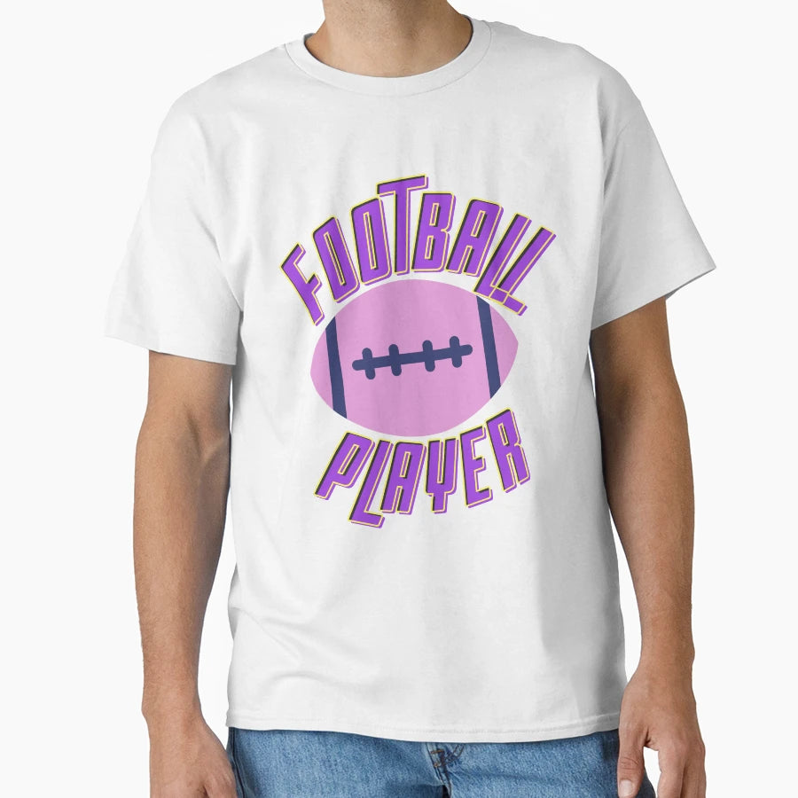 Football Player Football Game Football T-Shirt - Unique Graphic Unisex - T-Shirt, Sweatshirt, Hoodie