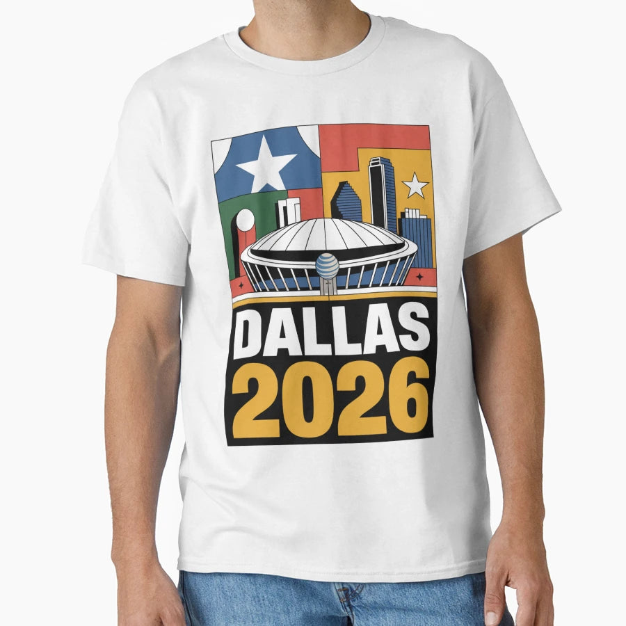 Dallas 2026 Texas Soccer T-Shirt - Casual Everyday Wear for Adults - T-Shirt, Sweatshirt, Hoodie