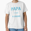 Dad Father Gift T-Shirt - Casual Everyday Wear Unisex - T-Shirt, Sweatshirt, Hoodie