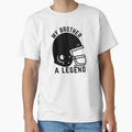 My Brother Is Legend T-Shirt - Streetwear Style Unisex - T-Shirt, Sweatshirt, Hoodie
