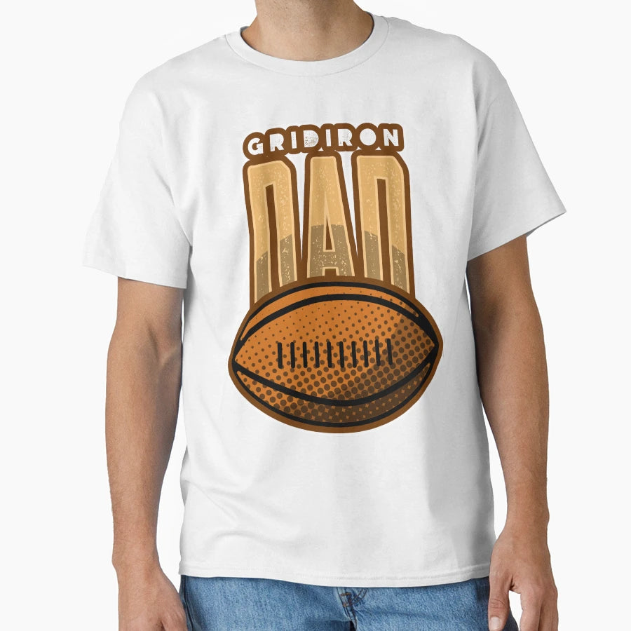 Gridiron Dad T-Shirt - Fun Novelty Design Unisex - T-Shirt, Sweatshirt, Hoodie