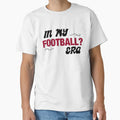 My Football Era T-Shirt - Casual Everyday Wear for Adults - T-Shirt, Sweatshirt, Hoodie