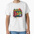 Colorfull Soccer Dad T-Shirt - Custom Art Print Unisex - T-Shirt, Sweatshirt, Hoodie