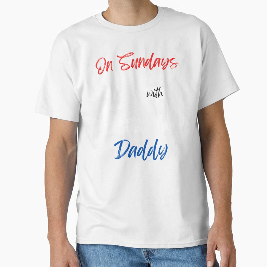 Sundays We Watch Football Daddy T-Shirt - Minimalist Print for Adults - T-Shirt, Sweatshirt, Hoodie