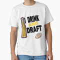 I Drink And Draft T-Shirt - Aesthetic Graphic for Adults - T-Shirt, Sweatshirt, Hoodie