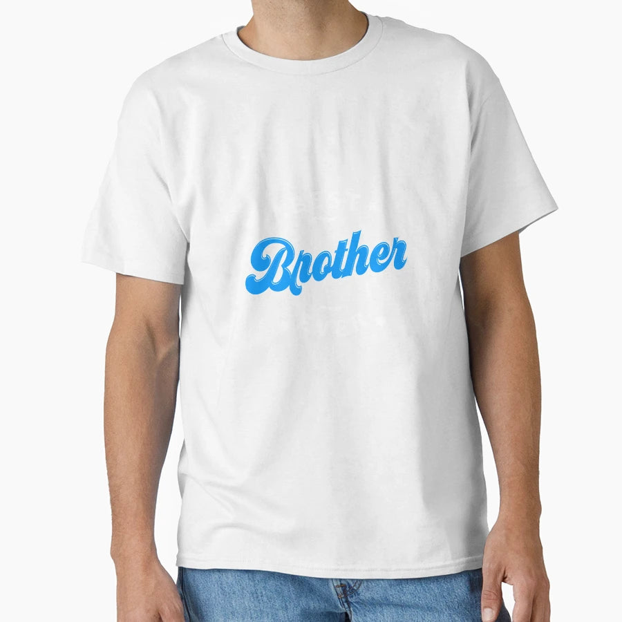 Best Brother Ever Favourite Brother T-Shirt - Casual Everyday Wear Unisex - T-Shirt, Sweatshirt, Hoodie