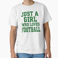 Just Who Loves Football T-Shirt - Custom Art Print for Adults - T-Shirt, Sweatshirt, Hoodie
