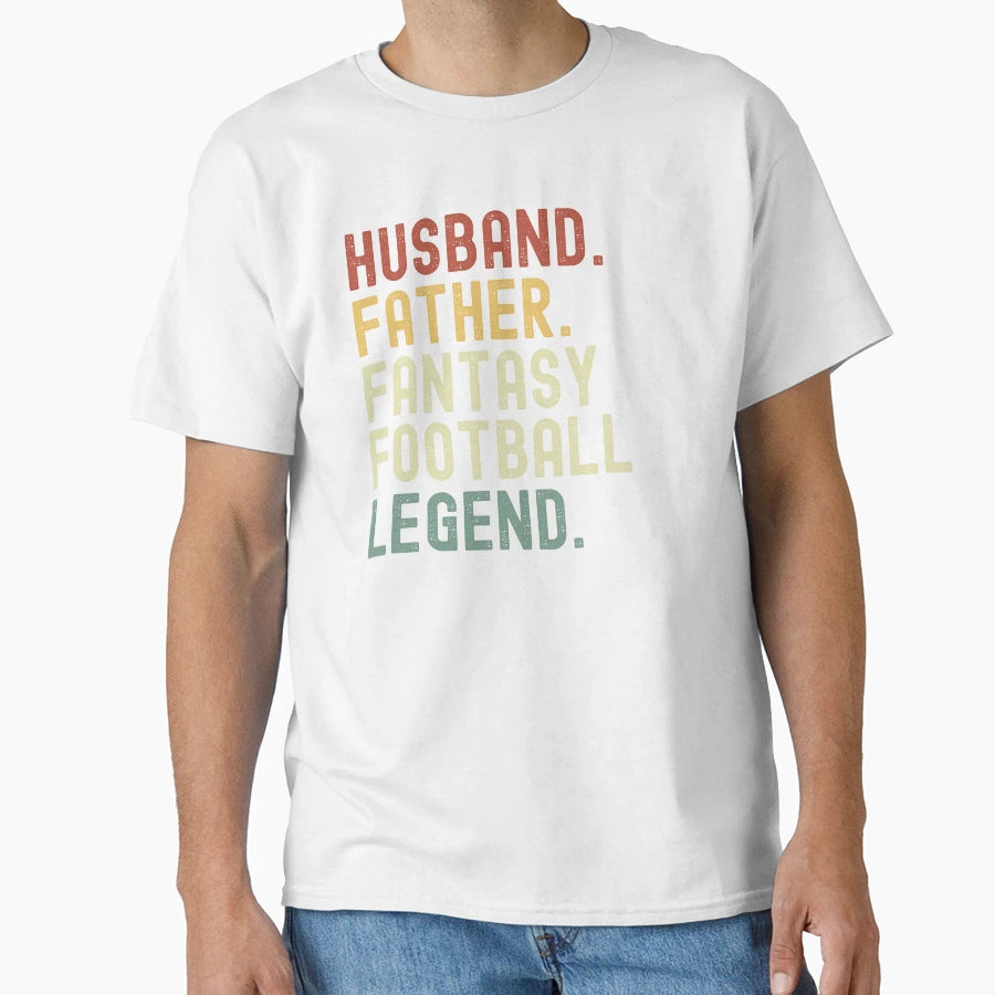 Husband Father Fantasy Football T-Shirt - Streetwear Style Men Women - T-Shirt, Sweatshirt, Hoodie