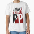 Big Pp Energy T-Shirt - Streetwear Style Unisex - T-Shirt, Sweatshirt, Hoodie
