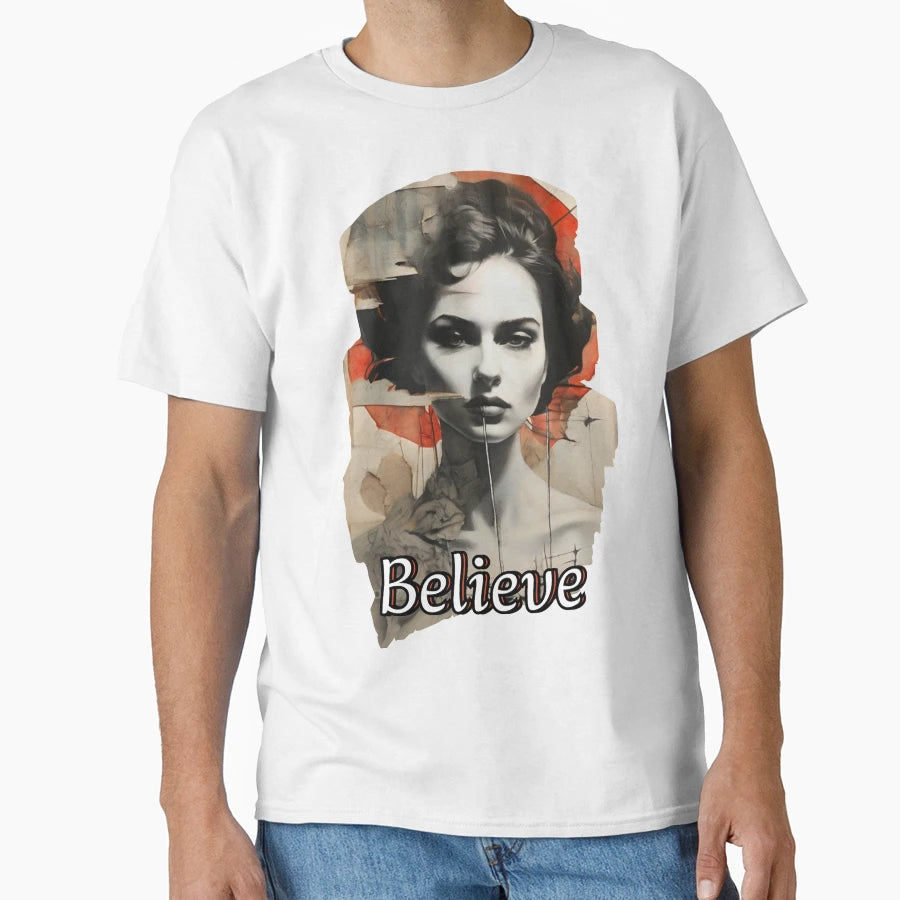 Believe T-Shirt - Unique Graphic for Adults - T-Shirt, Sweatshirt, Hoodie