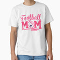 Football Mom T-Shirt - Graphic Print Unisex - T-Shirt, Sweatshirt, Hoodie