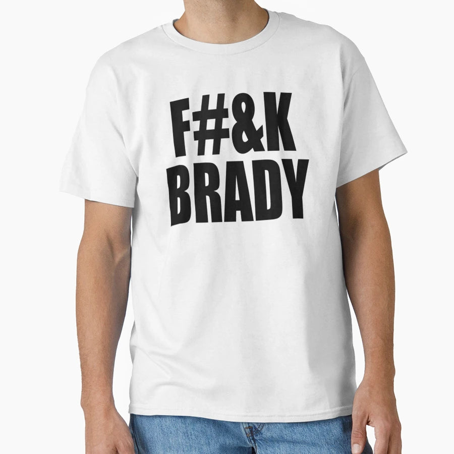F K Brady Censored T-Shirt - Aesthetic Graphic Men Women - T-Shirt, Sweatshirt, Hoodie
