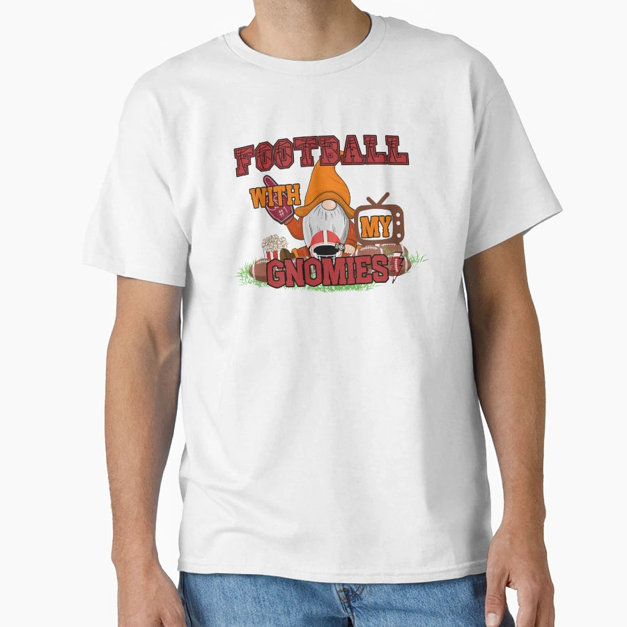 Football My Gnomies T-Shirt - Trendy Graphic Unisex - T-Shirt, Sweatshirt, Hoodie