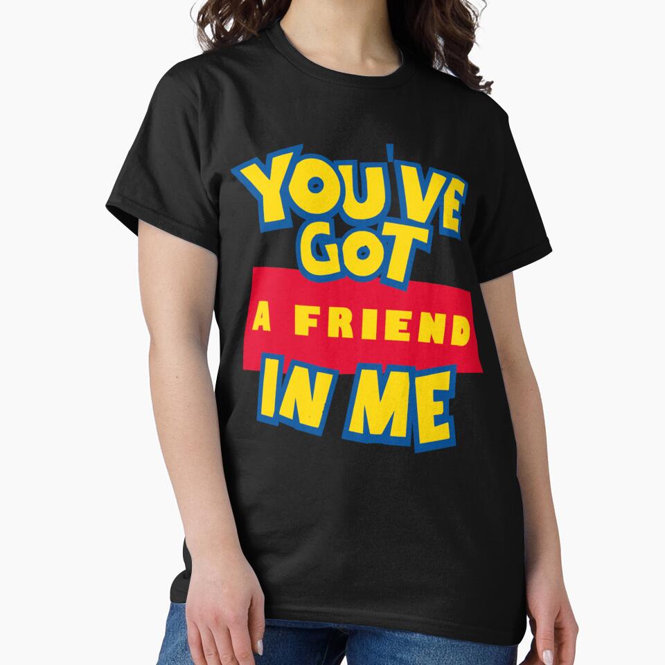 You_ve Got A Friend In Me by AcancomwCM - Adult & Kids T-Shirts, Sweatshirts & Hoodies apparel design preview 2