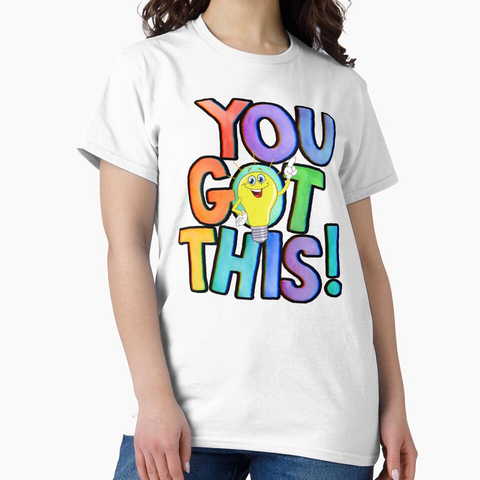 "You Got This" inspirational, motivational, - Adult & Kids T-Shirts, Sweatshirts & Hoodies apparel design preview 2