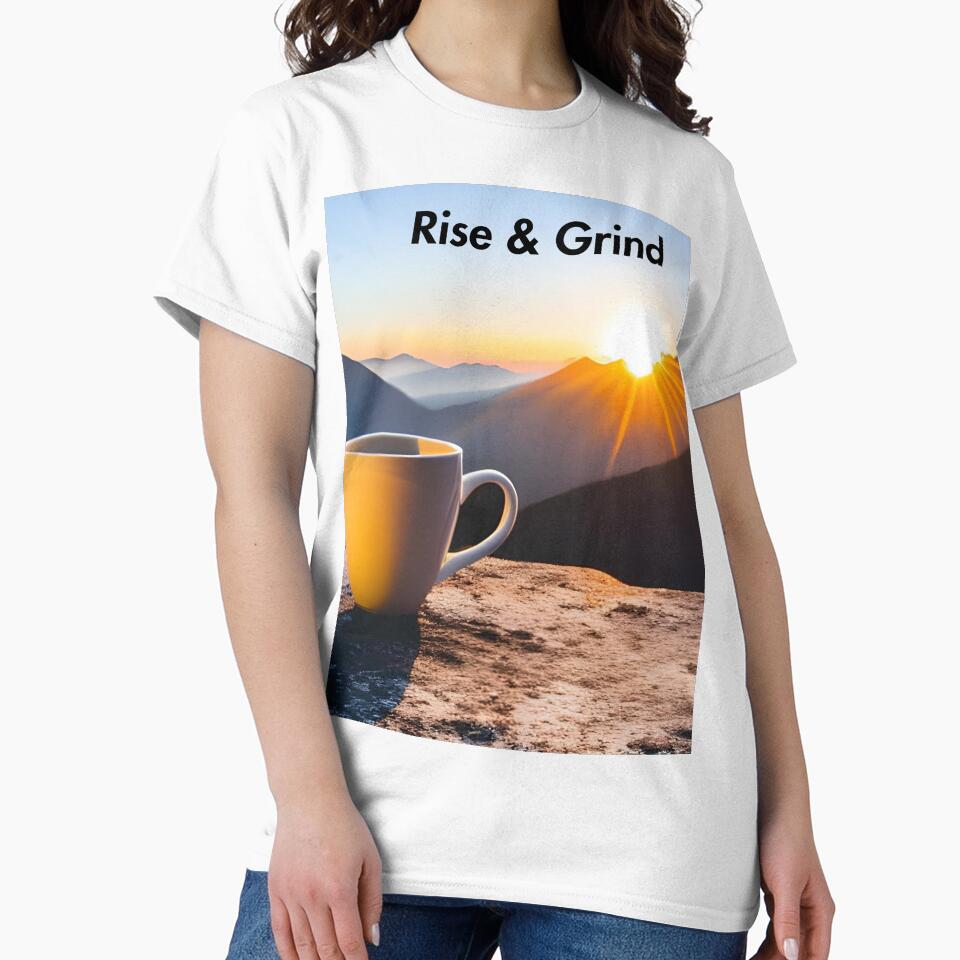 Rise and Grind by urbanteewiz - Adult & Kids T-Shirts, Sweatshirts & Hoodies apparel design preview 2