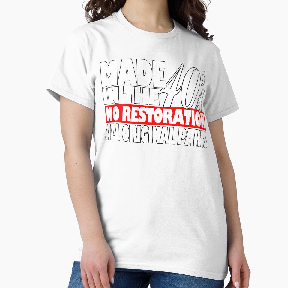 Made In 40's by Fairyjam - Adult & Kids T-Shirts, Sweatshirts & Hoodies apparel design preview 2
