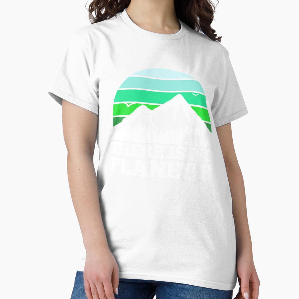 There is No Planet B. Activism against Global Warming - Adult & Kids T-Shirts, Sweatshirts & Hoodies apparel design preview 2