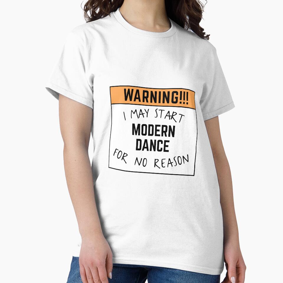 May start modern dance for no reason by - Adult & Kids T-Shirts, Sweatshirts & Hoodies apparel design preview 2