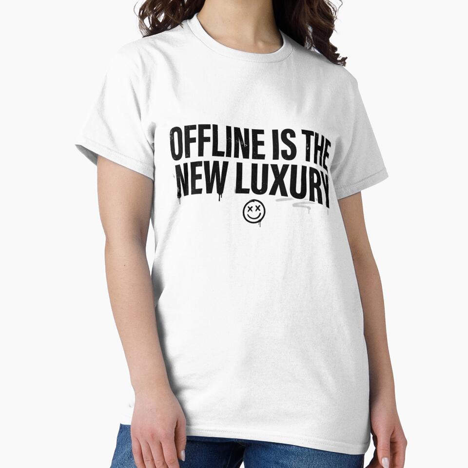 Offline Is The New Luxury Streetwear Design by Street - Adult & Kids T-Shirts, Sweatshirts & Hoodies apparel design preview 2