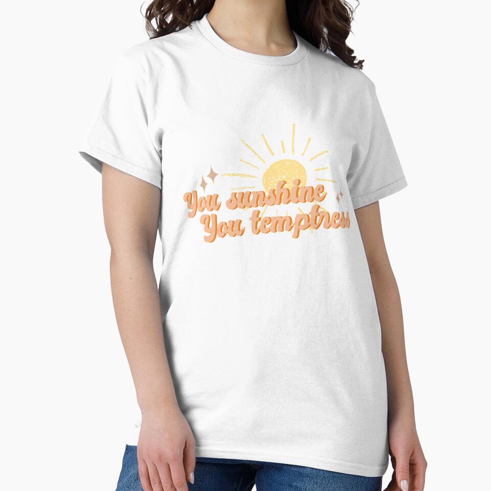 You sunshine temptress hs fine line by thewayitshine - Adult & Kids T-Shirts, Sweatshirts & Hoodies apparel design preview 2
