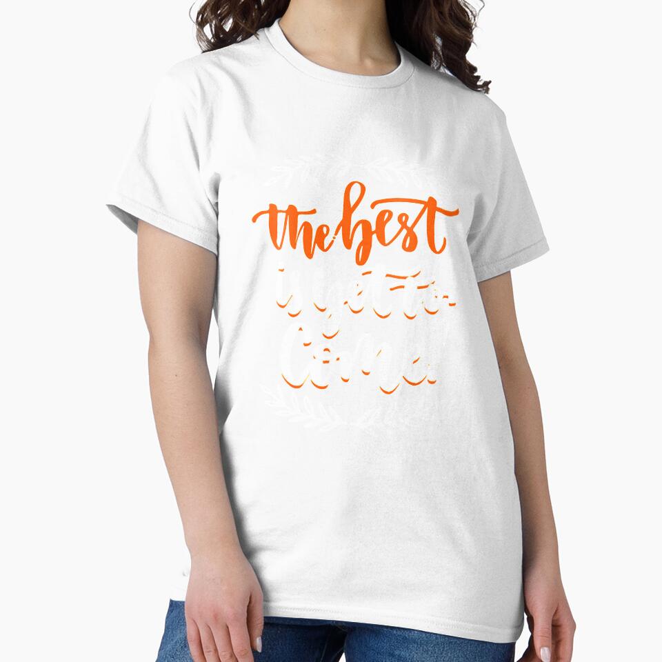 Womens-The-Best-Is-Yet-To-Come by WEARPARTS - Adult & Kids T-Shirts, Sweatshirts & Hoodies apparel design preview 2